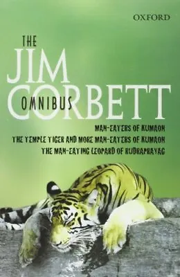 The Jim Corbett Omnibus: Man-eaters Of ... Jim Corbett • $16.49