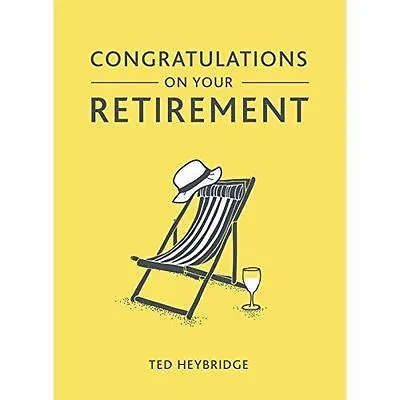 £3.98 • Buy Congratulations On Your Retirement, New, Heybridge, Ted Book