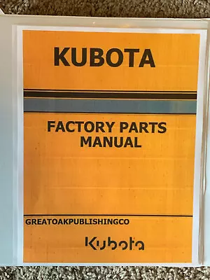 KUBOTA B26TL Master Parts And Operator Manuals Printed In Binder • $37.99