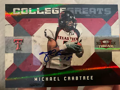 11 X - 2009 Donruss Threads College Greats Michael Crabtree RC Auto /25 44% Read • $99.99