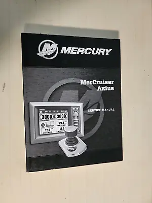 2016 Mercury 90-8M0098996 OCT 2016 MERCRUISER AXIUS Service Manual • $15.95