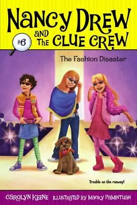 The Fashion Disaster; Nancy Drew And The C- 1416934855 Paperback Carolyn Keene • $3.97