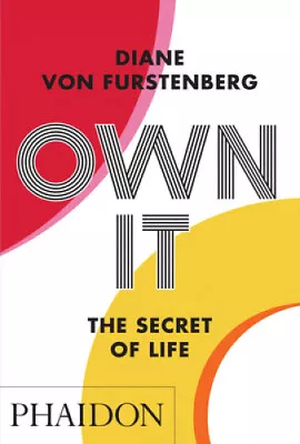 Own It: The Secret To Life By Fürstenberg Diane Von • $26.30