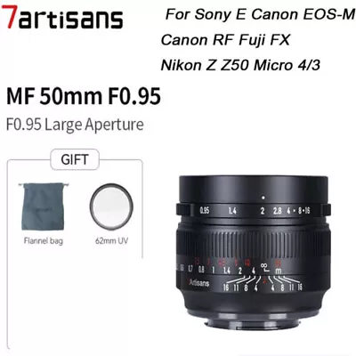 7artisans 50mm F0.95 APS-C MF Lens For Sony E Canon EOS-M RF Fuji FX Nikon Z M43 • £131.99