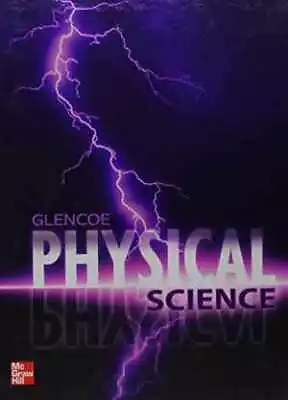 Glencoe: Physical Science - Hardcover By Charles William McLaughlin; - Good • $12.42