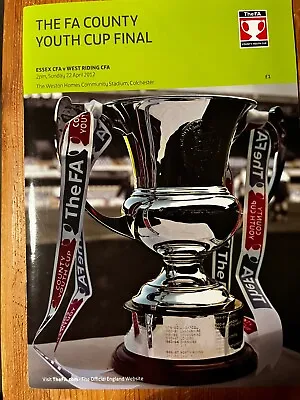 The FA County Youth Cup Final 2012. Essex FA Va West Riding FA • £3.99