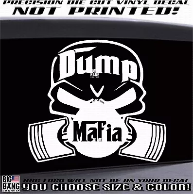 Dump Truck Driver Mafia Vinyl Decal Sticker SUV Car Truck Window Die Cut USA  • $19.39