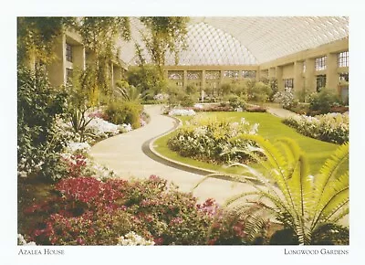 *PA. Postcard- Azalea House  (East Conservatory/ *Longwood Gardens {*L2-S4} • $4.28