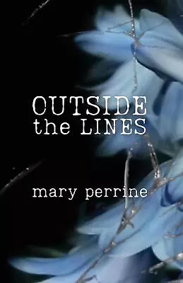 Outside The Lines By Mary Perrine (English) Paperback Book • $27.10