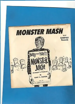 MONSTER MASH Bobby  Boris  Pickett 45 RPM  & PICTURE SLEEVE Garpax 44167 • $55