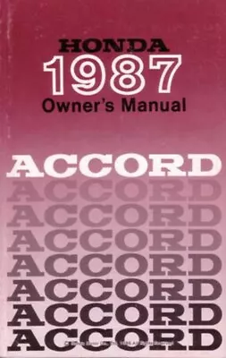 1987 Honda Accord Hatchback Owners Manual User Guide Reference Operator Book OEM • $31.49