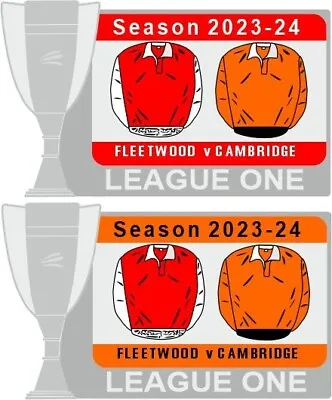 FLEETWOOD  V CAMBRIDGE League One Matchday Pin Badge 2023-24 • £3