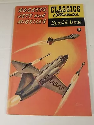$9.99 • Buy Classics Illustrated #159A, Rockets, Jets And Missiles, SPCL Issue HRN 156-  Cp