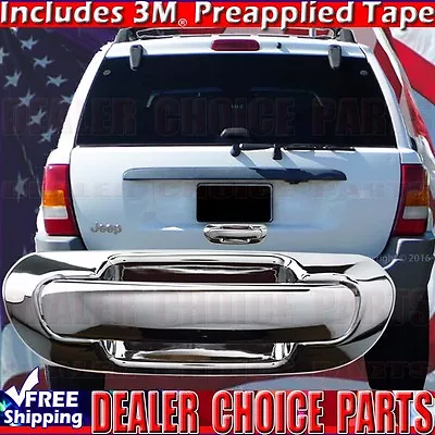 For 1999-2004 JEEP GRAND CHEROKEE Triple Chrome Tailgate Handle COVER  • $511.45