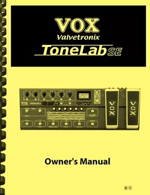 Vox Velvetronix ToneLab SE Multi-effects Guitar Pedal 2-in-1 OWNER'S MANUAL  • $18.95