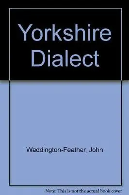 Yorkshire Dialect • £8.40