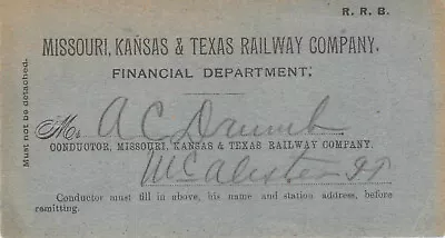 1907 Financial Dept  Missouri Kansas Texas Mkt Railroad Railway Rr Rwy Ry Pass   • $10