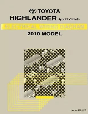 2010 Toyota Highlander Wiring Diagrams Schematics Layout Factory OEM • $62.49