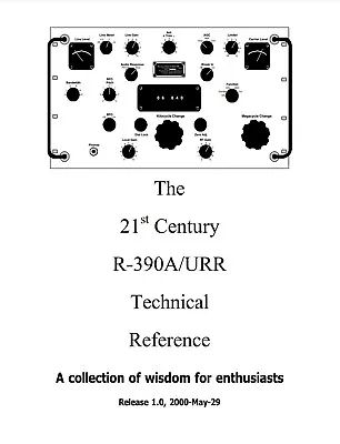 COLLINS R-390A/URR 309 PAGE TECHNICAL REFERENCE - 21st Century • $39.95