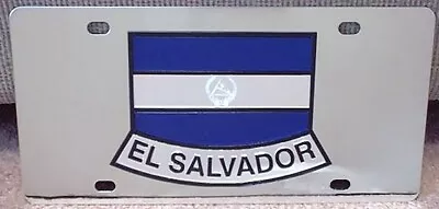 El Salvador Flag Vanity License Plate Tag Stainless Steel CLEARANCE • $24.99