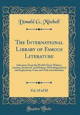 The International Library Of Famous Literature Vo • £24.10