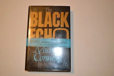 BLACK ECHO By Michael Connelly SIGNED Hardcover First Edition • $395.50