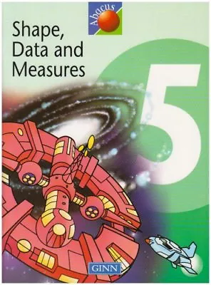 Abacus Year 5/P6: Shape Data And Measures Textbook (NEW ABACUS) By Ruth Mertte • £2.51
