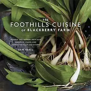 The Foothills Cuisine Of - Hardcover By Beall Sam Marah - Acceptable N • $16.38