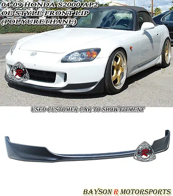 Fits 04-09 Honda S2000 AP2 OE Style Front Bumper Lip (Urethane) • $139.99