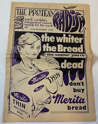 October 6 1969 PROTEAN RADISH~ Boycott Merita Bread Duke Hospital Labor • $29.95