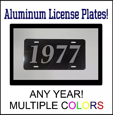 1977 LICENSE PLATE Compatible With FORD CHEVROLET MUSCLE CAR HOT ROD YEAR BS • $12.99