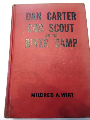 Dan Carter Cub Scout And The River Camp 1949 1st • $5.99