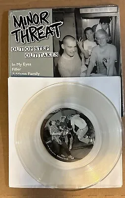 7 :  MINOR THREAT - Out Of Step Out Takes   NEW SEALED CLEAR VINYL • $17.95