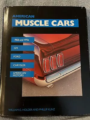 American Muscle Cars 1991 Hardcover 1960s-1970s GM Ford Chrysler American Motor • $12.82