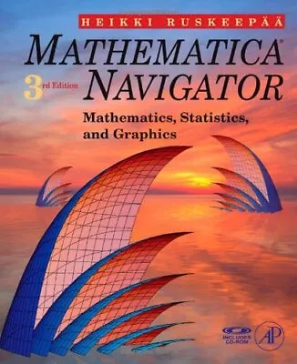 Mathematica Navigator: Mathematics Statistics And Graphics Third Edition • $18.47