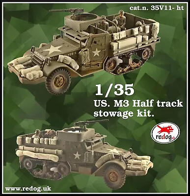 Redog 1/35 - US M3 Half Track Stowage Kit /35ht • £9.99