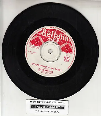 CALUM KENNEDY  The Christening Of Wee Donald 7  45 Record RARE! + Juke Box Strip • £9.29