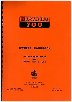 Howard  700  Garden Rotavator Instruction Book & Illustrated Spare Parts List • £12