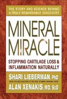 Mineral Miracle: Stopping Cartilage Loss & Inflammation Naturally - GOOD • $4.48