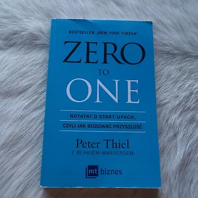 $36.39 • Buy PETER THIEL Zero To One Learn Polish Elon Musk Mark Zuckerberg Business Book