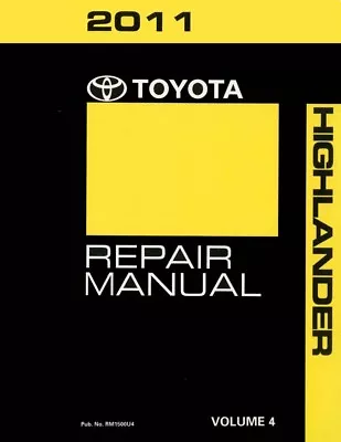 2011 Toyota Highlander Shop Service Repair Manual Book VOLUME 4 Only • $116.30