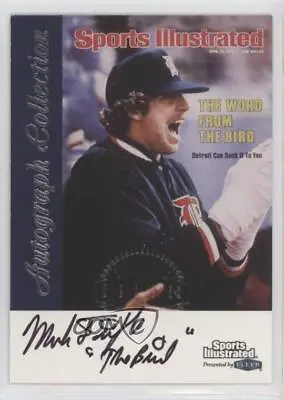 1999 Fleer Sports Illustrated Greats Of The Game Auto Mark Fidrych Auto • $69.53