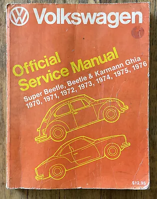 Volkswagen Official Service Manual Type 1 Beetle Karmann Ghia 1970 - 1976 • $20.04