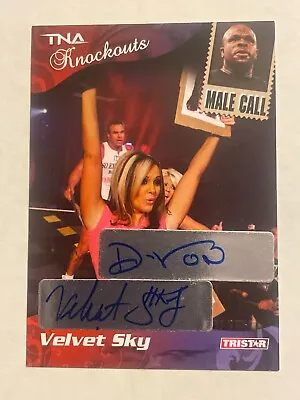 2009 TRISTAR TNA Knockouts Velvet Sky/Brother Devon Male Call Dual Autograph SSP • $79