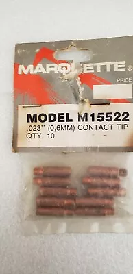 10 .023  M15522 Marquette Mig Welder Contact Tips Parts  • $6.89