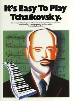 It's Easy To Play Tchaikovsky • £7.25