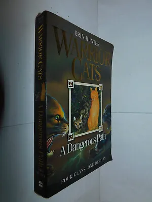Warrior Cats #5 A Dangerous Path By Erin Hunter PB 2007 Novel • £3.95