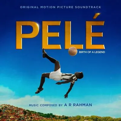 Pele: Birth Of A Legend (ost) - A.r. Rahman Cd (new) • £6.99