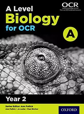 A Level Biology For OCR A: Year 2 By Bircher Paul Book The Cheap Fast Free Post • £17.99