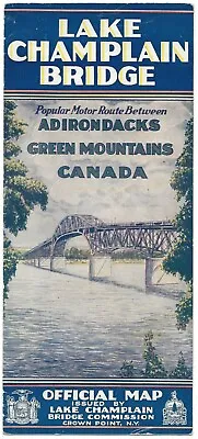 1932 Lake Champlain Bridge Map Adirondacks Green Mountains - Crown Point NY GG • $18